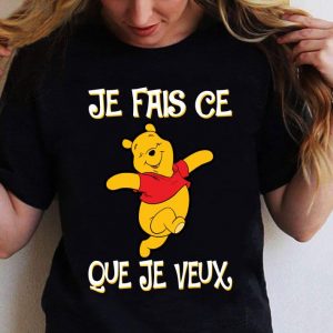 Premium Pooh Je Fais Ce Que Je Veux shirt 5
