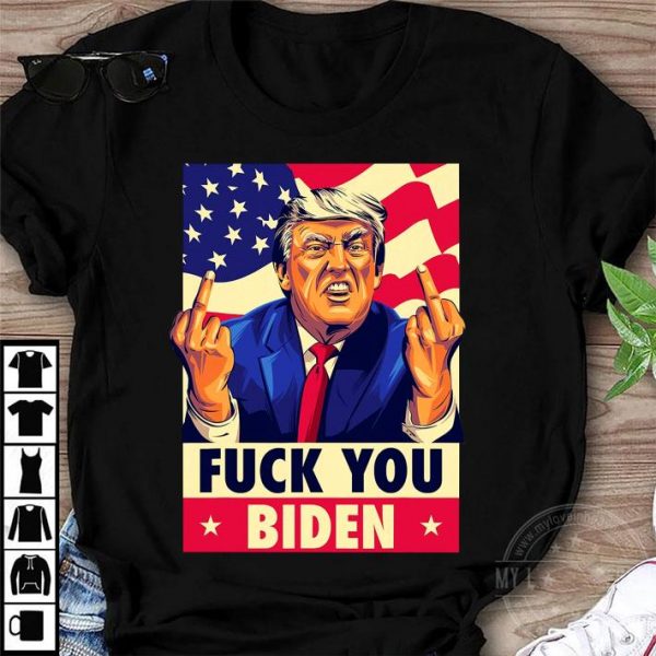 Funny Fuck You Biden Funny Trump 2020 Anti Biden Funny Saying shirt 1