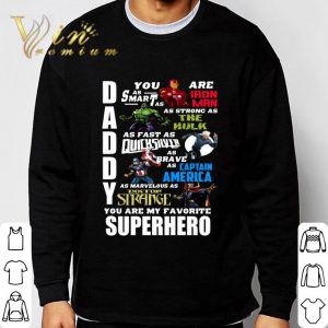 Avengers Marvel Daddy You Are My Favorite Superheroes shirt 6