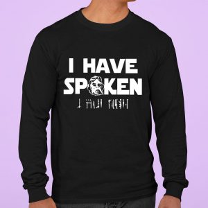 Funny The Dadalorian This Is The Way I Have Spoken shirt 6