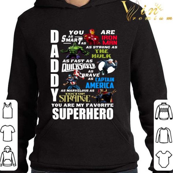 Avengers Marvel Daddy You Are My Favorite Superheroes shirt 4