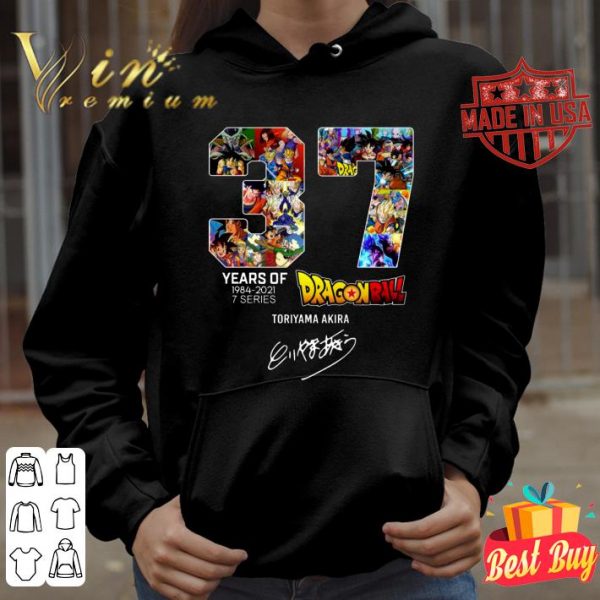 Awesome Dragon Ball 37 years of 1984-2021 7 series Toriyama Akira signature shirt 4