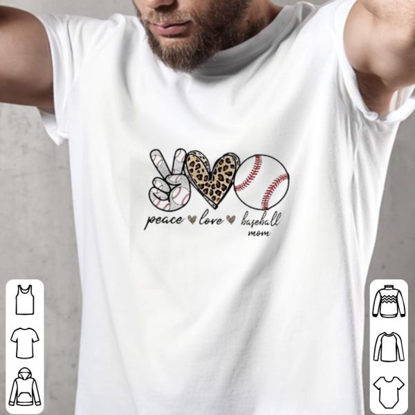 Pretty Peace Love Mom Baseball Baseball Lover Mothers Day 2021 shirt 2