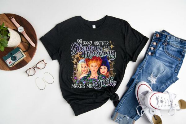Another Glorious Morning Hocus Pocus Shirt, Halloween Sublimation Shirt, That Witch Spell On You Shirt, Sanderson Sisters Shirt skeleton Shirt 1