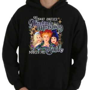 Another Glorious Morning Hocus Pocus Shirt, Halloween Sublimation Shirt, That Witch Spell On You Shirt, Sanderson Sisters Shirt skeleton Shirt 7