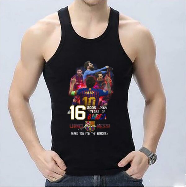Lionel Messi 16 Years Of 2005-2021 Barca Lionel Messi Signature Shirt 3