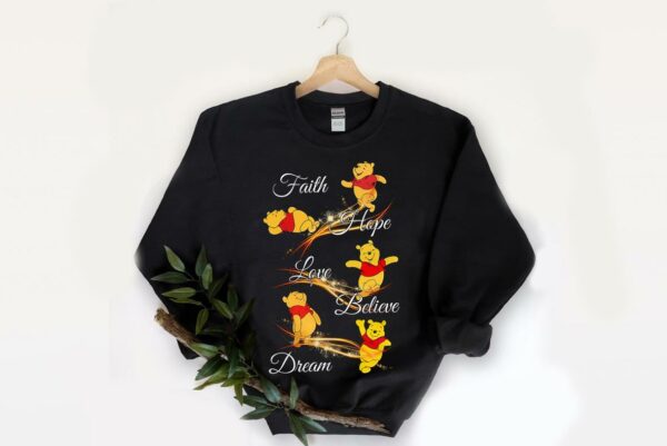 Pooh Bear Faith Hope Love Believe Dream Pooh Bear Shirt, Faith Hope Love Believe Dream Shirt 2