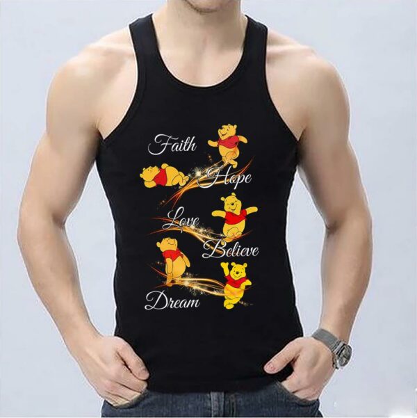 Pooh Bear Faith Hope Love Believe Dream Pooh Bear Shirt, Faith Hope Love Believe Dream Shirt 3