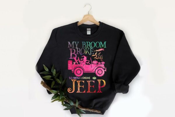 Pretty My Broom Broke So Now I Drive Jeep Witch Halloween Shirt, I Drive Jeep Witch Halloween 2