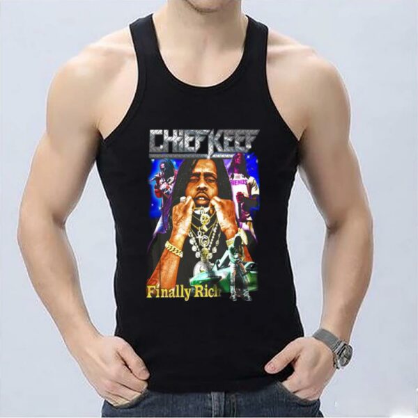 Trending Chief Keef shirt, Chief Keef Finally Rich Rap Hip Hop shirt, Chief Keef Finally Shirt 3