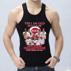 Trending Yes I Am Old But I Saw Red Back To Back Champions World Series 1975-1976 Signatures Shirt, I Saw Red Back To Back Champions Shirt 6