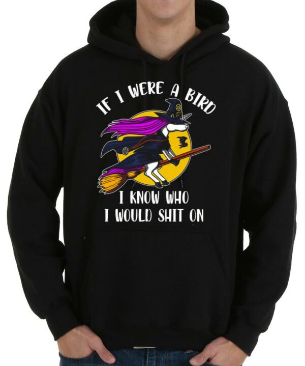 Unicorn Witches If I Were A Bird I Know Who I Would Shirt On Halloween Shirt, Unicorn shirt 4