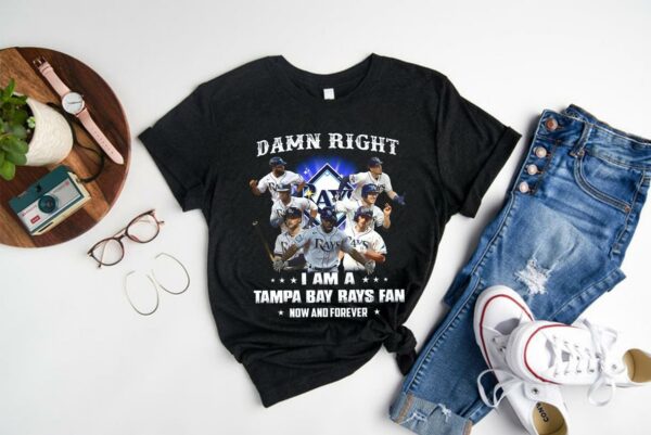 Vintage 2021 Damn Right I Am A Tampa Bay Rays Fan Now And Forever Shirt, I Am Tampa Bay Rays Shirt 1