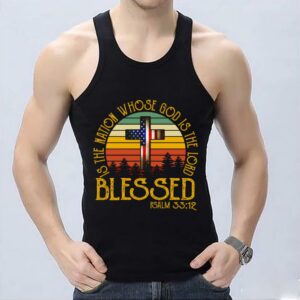 Vintage American Flag Psalm 33 12 Blessed Is The Nation Whose God Is The Lord Vintage Shirt 6