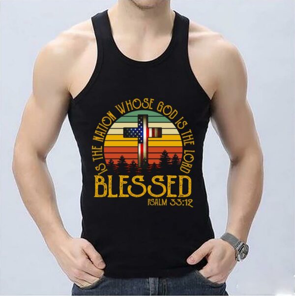Vintage American Flag Psalm 33 12 Blessed Is The Nation Whose God Is The Lord Vintage Shirt 3