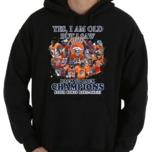 Vintage Broncos Shirt, Yes I Am Old But I Saw Denver Broncos Back To Back To Back Champions Shirt 7