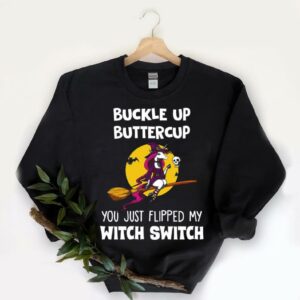 Vintage Buckle Up Buttercup Unicorn Witch Shirt, You Just Flipped My Witch Switch Halloween Shirt 5