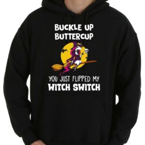 Vintage Buckle Up Buttercup Unicorn Witch Shirt, You Just Flipped My Witch Switch Halloween Shirt 7