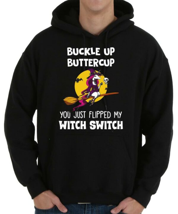 Vintage Buckle Up Buttercup Unicorn Witch Shirt, You Just Flipped My Witch Switch Halloween Shirt 4