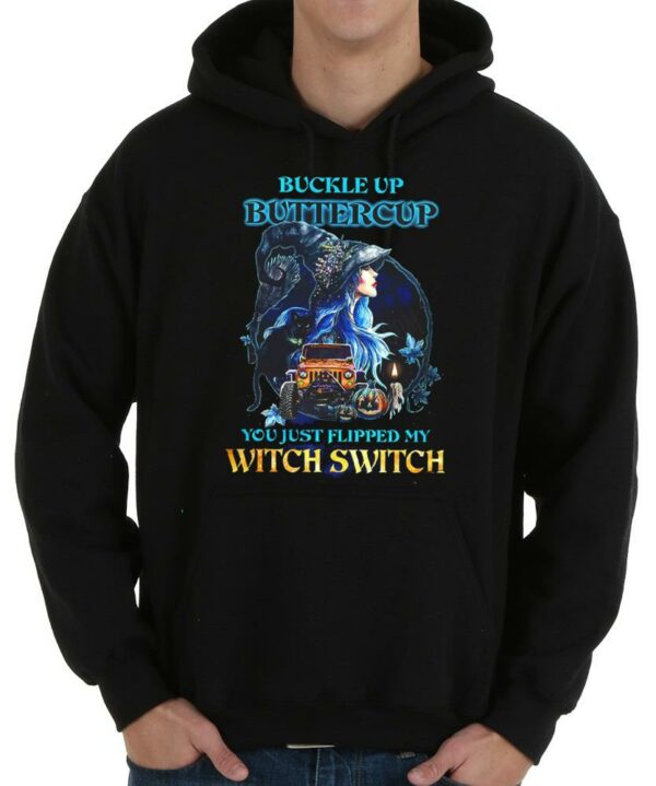 Vintage Buckle Up Buttercup Witch You Just Flipped My Witch Switch Shirt 4