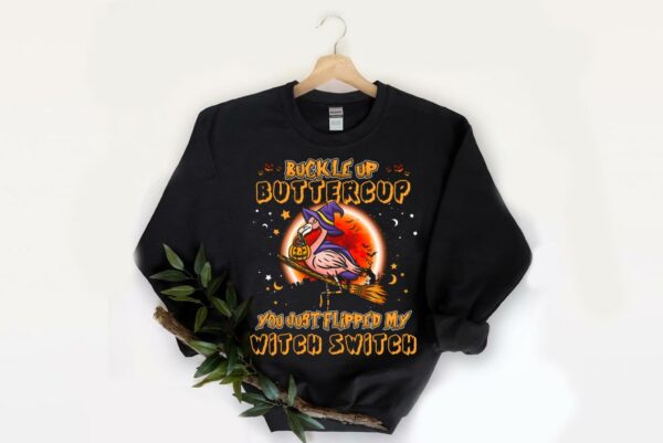 Vintage Buckle Up Buttercup You Just Flipped My Witch Switch Flamingo Shirt, Buttercup You Just Shirt 2