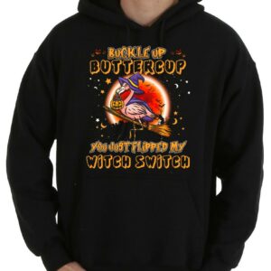 Vintage Buckle Up Buttercup You Just Flipped My Witch Switch Flamingo Shirt, Buttercup You Just Shirt 7