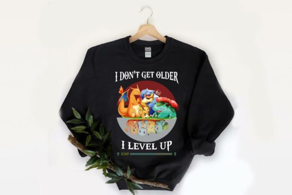 Vintage Funny Pokemon Quotes Shirt, Pokémon's 25th Anniversary, I Dont Get Older I Level Up Pokemon Shirt 2
