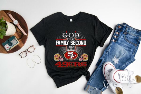 Vintage God First Family Second Then San Francisco 49ers Football Shirt, Francisco 49ers Shirt 1