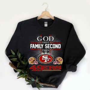 Vintage God First Family Second Then San Francisco 49ers Football Shirt, Francisco 49ers Shirt 5