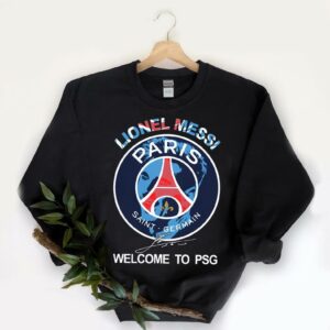 Vintage Messi Paris Saint Germain shirt, Lionel Messi Paris Saint Germain Welcome To PSG Shirt, PSG Shirt 5