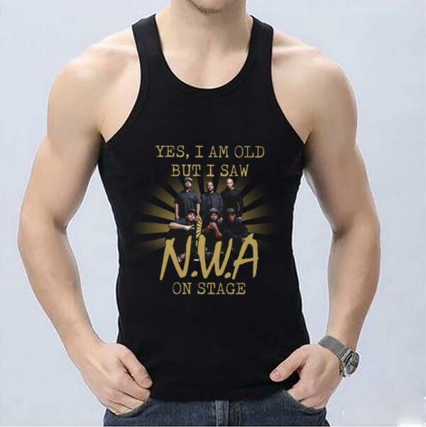 Vintage NWA On Stage Shirt, NWA Shirt, Yes I Am Old But I Saw NWA On Stage Shirt 3