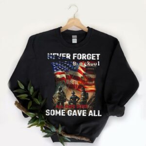 Vintage Never Forget 9 11 2001 All Gave Some Some Gave All Shirt 5