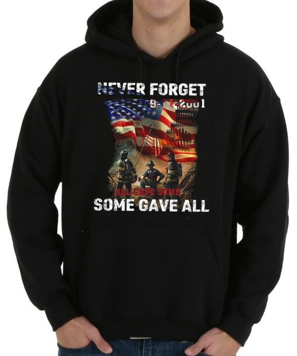 Vintage Never Forget 9 11 2001 All Gave Some Some Gave All Shirt 4