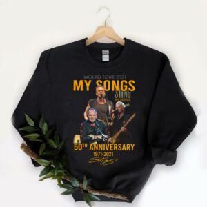 Vintage World Tour 2021 Shirt, World Tour 2021 My Songs Sting My Songs 50th Anniversary 1971 2021 Signature Shirt 5