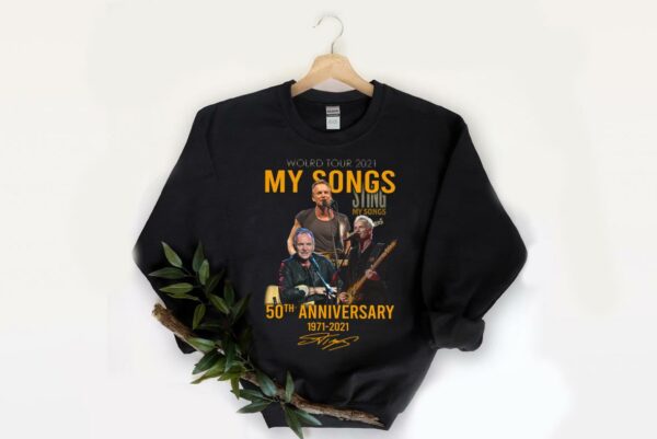 Vintage World Tour 2021 Shirt, World Tour 2021 My Songs Sting My Songs 50th Anniversary 1971 2021 Signature Shirt 2