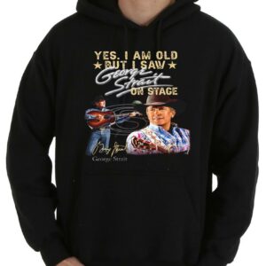 Yes I Am Old But I Saw George Strait On Stage Signature Shirt 7