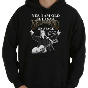 Yes I Am Old But I Saw Neil Diamond On Stage Signature Shirt, Neil Diamond Shirt 7
