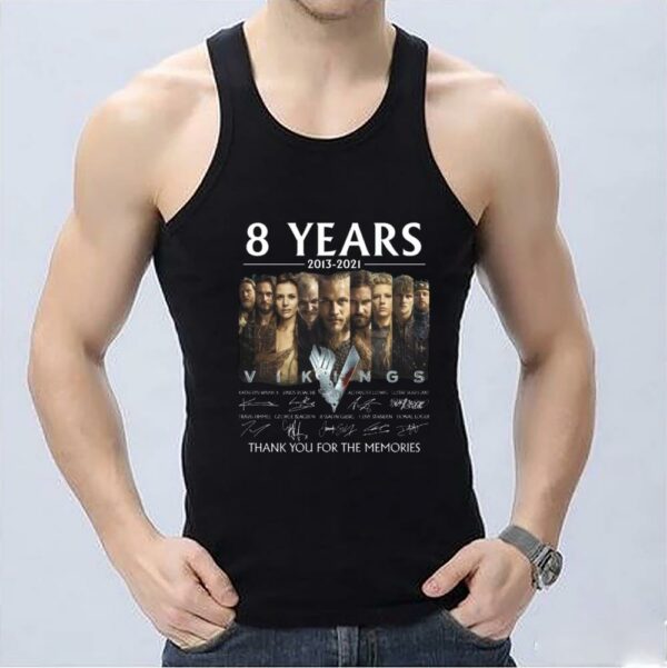 Funny 8 Years Vikings Shirt, 8 Years 2013 2021 Vikings Character Signatures Thank You For The Memories Shirt 3