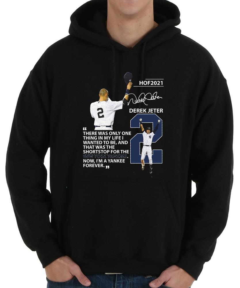 Funny Hof Derek Jeter Shirt, New York Yankees Hof 2021 Derek Jeter There Was Only One Thing In My Life Signature Shirt 8 Funny Hof Derek Jeter Shirt, New York Yankees Hof 2021 Derek Jeter There Was Only One Thing In My Life Signature Shirt