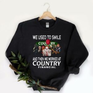 Funny Horror Movie Character We Used To Smile And We Worked At Country Financial Logo Shirt, Horror Movie Character Country Shirt 5