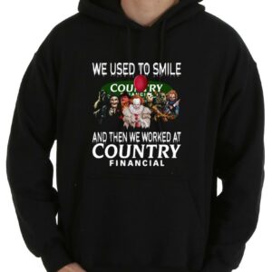Funny Horror Movie Character We Used To Smile And We Worked At Country Financial Logo Shirt, Horror Movie Character Country Shirt 7