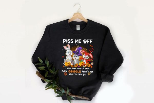 Funny Rabbits Piss Me Off I Will Slap You So Hard Even Google Won't Be Able To Find You Halloween Shirt, Rabbits Piss Me Off Shirt 2