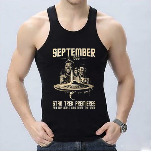 Funny September 8 1966 Star Trek Premieres And The World Was Never The Same Shirt, September 8 1966 Star Trek Shirt 3