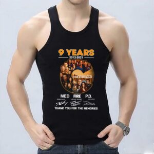 Great One Chicago Shirt, 9 Years 2012-2021 Together We Are Stronger One Chicago Med Fire PD Thank Memories Signatures Shirt 6
