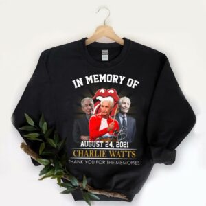 Hot In Memory Of Charlie Watts August 24 2021 Thank You For The Memories Signature Shirt, Rip Charlie Watts Shirt 5