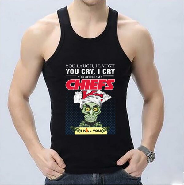 Nice Achmed You Laugh I Laugh You Offend My Chiefs I Kill You Shirt, Jeff Dunham Achmed Kansan City Chiefs Shirt 3