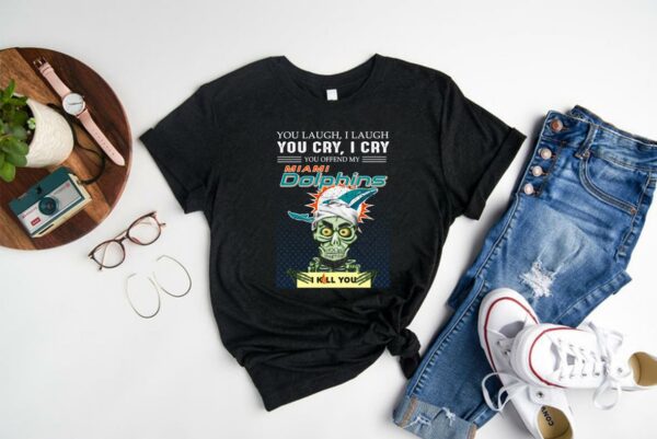 Nice Jeff Dunham You Laugh I Laugh You Offend My Miami Dolphins I Kill You Shirt, Jeff Dunham Achmed Miami Dolphins Shirt 1