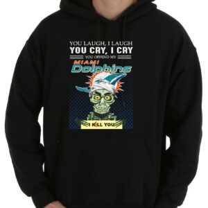 Nice Jeff Dunham You Laugh I Laugh You Offend My Miami Dolphins I Kill You Shirt, Jeff Dunham Achmed Miami Dolphins Shirt 7