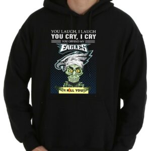 Nice Jeff Dunham You Laugh I Laugh You Offend My Philadelpia Eagles I Kill You Shirt, Jeff Dunham Achmed Philadelpia Eagles Shirt 7