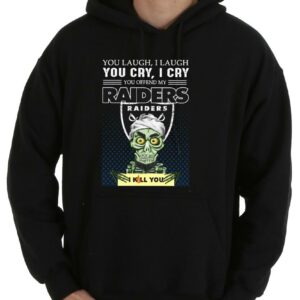 Nice Jeff Dunham You Laugh I Laugh You Offend My Raiders I Kill You Shirt, Jeff Dunham Achmed Las Vegas Raiders Shirt 7